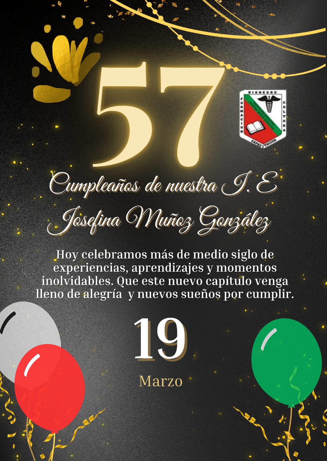 Cumpleaños 57 I.E Josefina Muñoz González